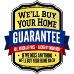 If We Miss Anything, We'll Buy Your Home Guarantee